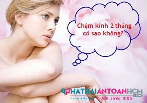 2 tháng không có kinh nguyệt có sao không?